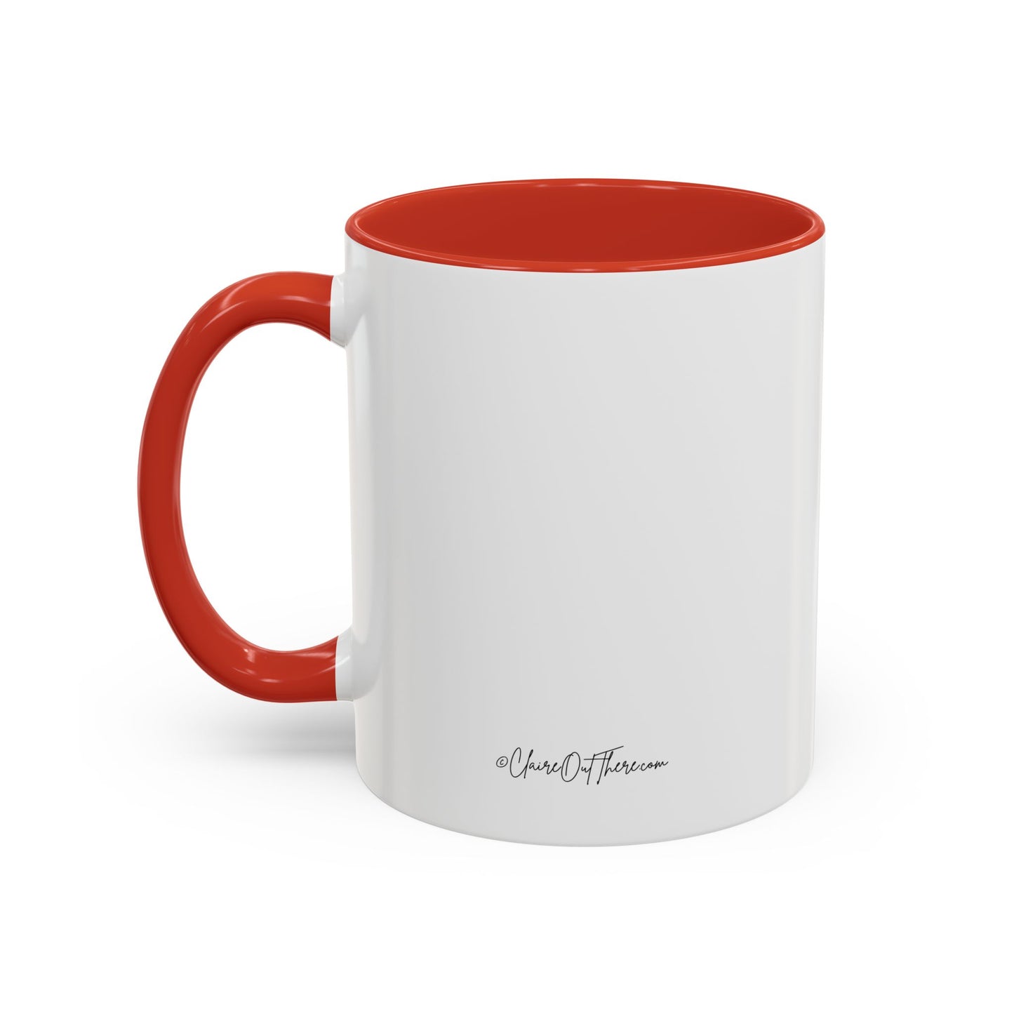 Just Try It Coffee Mug by Claire Out There (11, 15oz)