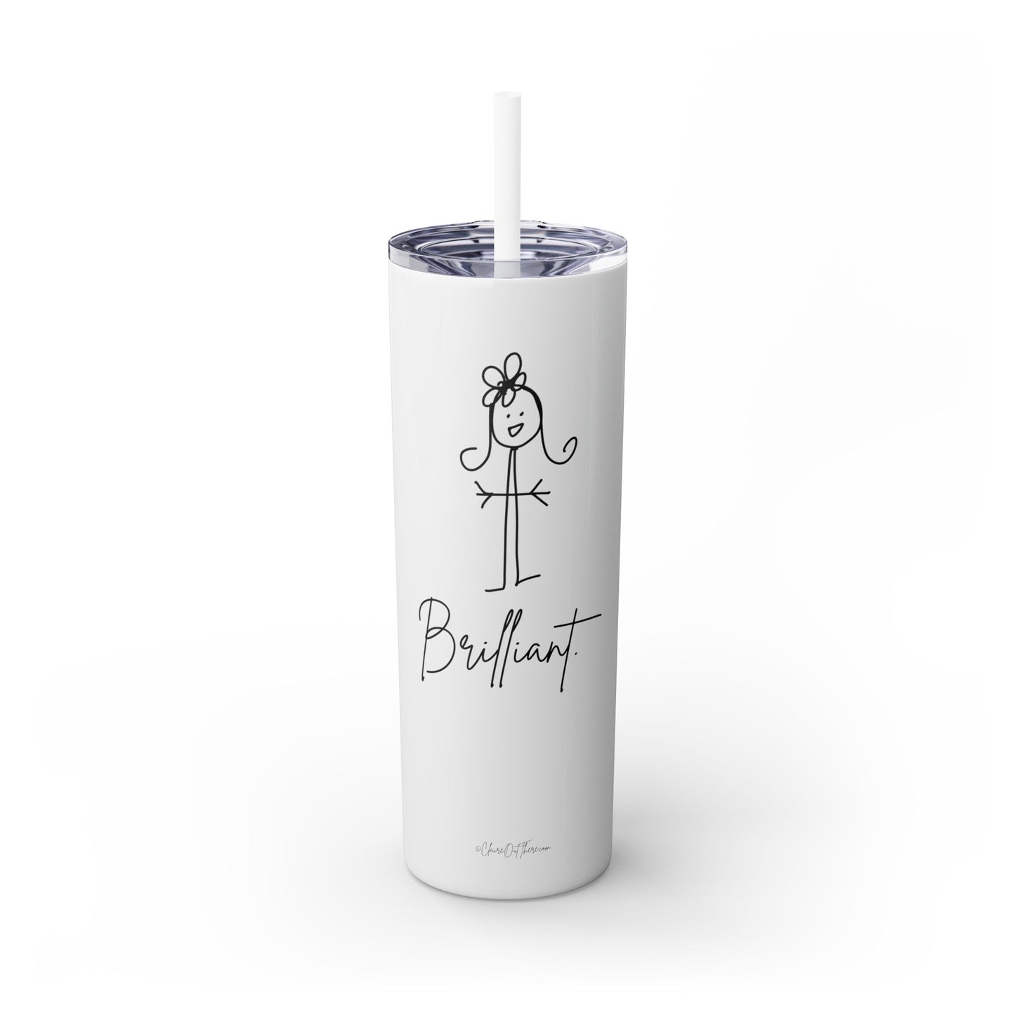 Brilliant Drink Tumbler ClaireOutThere Silly Irreverent 20oz with Straw