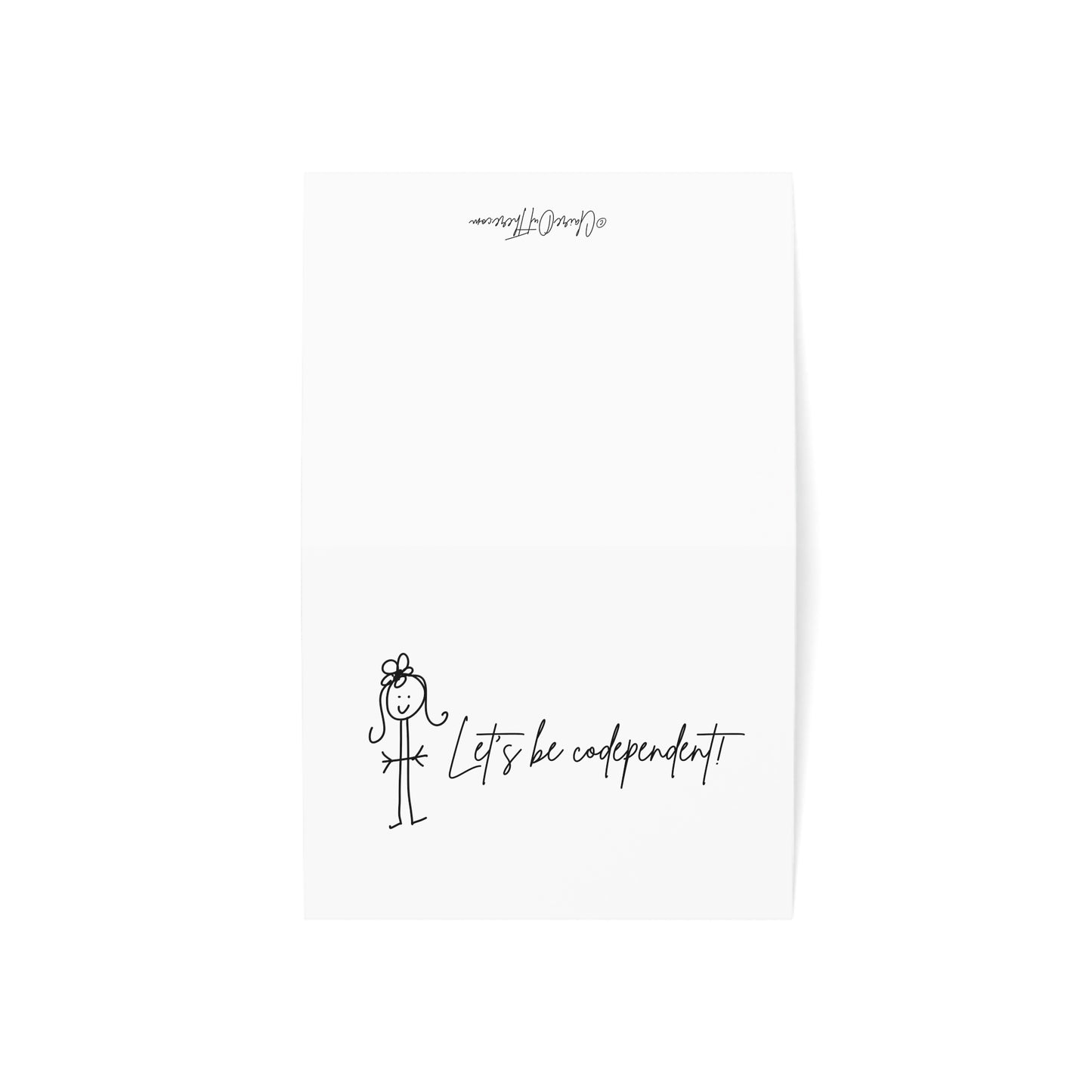 Let's Be Codependent - Humorous Greeting Cards from ClaireOutThere (1, 10, 30, 50 pcs)