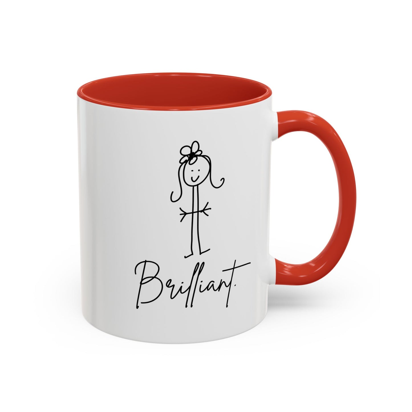 Brilliant! Coffee Mug by Claire Out There (11, 15oz)