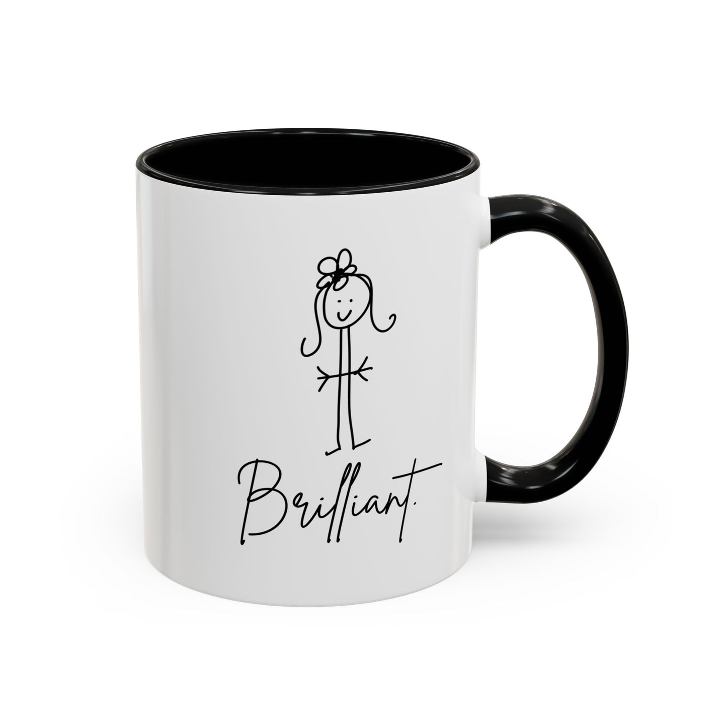 Brilliant! Coffee Mug by Claire Out There (11, 15oz)