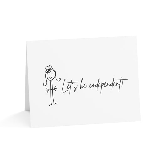 Let's Be Codependent - Humorous Greeting Cards from ClaireOutThere (1, 10, 30, 50 pcs)